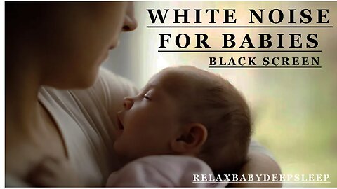 Mother and Baby Soft White Noise - Fall Asleep Fast Calming White Noise 12 Hours