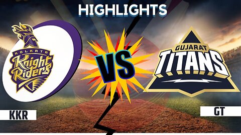 "Unbelievable! 🫣Watch the Jaw-Dropping Highlights of Gujarat Titans vs Kolkata Knight Riders"