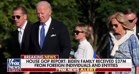 House GOP says Joe Biden committed impeachable offenses by receiving $27M from foreign entities