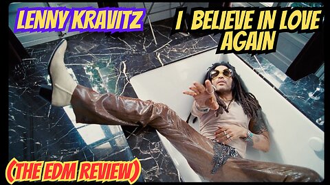 LENNY KRAVITZ I BELIEVE IN LOVE AGAIN (REVIEW)