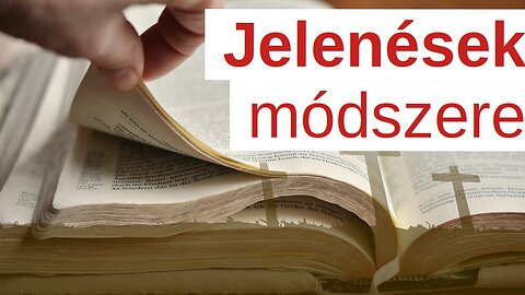 Jelenések könyve műfaja és módszere / Jelenések könyve - Jézus Krisztus apokalipszise - részlet