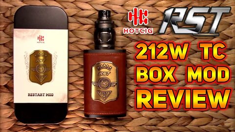 HOTCIG RST Restart 212W TC BOX MOD Unboxing and Review