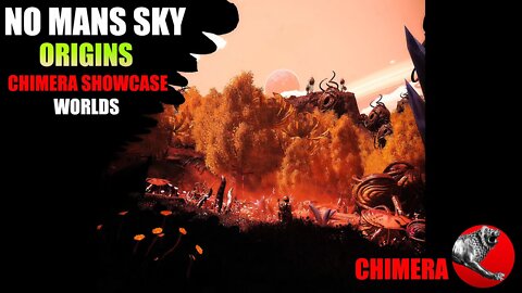 NO MANS SKY_ ORIGINS_ CHIMERA SHOWCASE