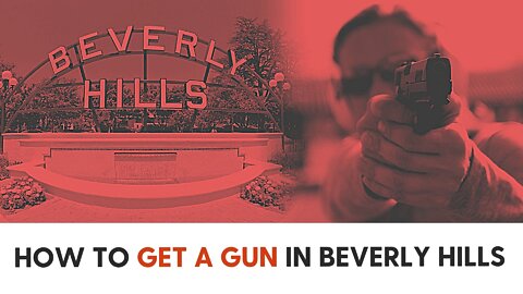 How to get a gun in Beverly Hills