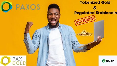 Paxos - Tokenized Gold (PAXG) & Regulated Stablecoin (USDP) Review