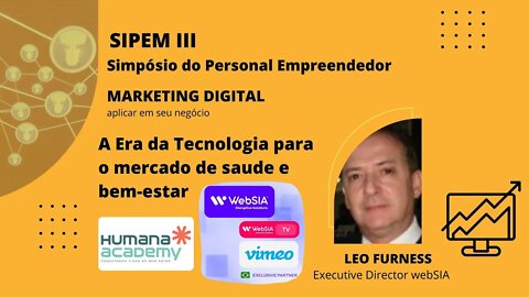 #5 SIPEM III - A Era da Tecnologia para o mercado de saúde e bem-estar | Leo websia - webSIA VIMEO