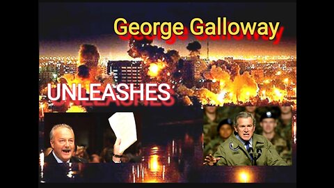 George Galloway on BUSH - OBAMA - TRUMP AND IRAQ WAR INVASION