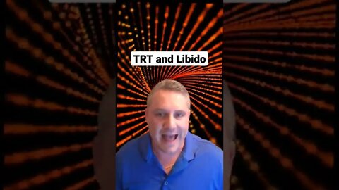 TRT and Libido #TRT #Testosterone #Testosteronereplacementtherapy #HRT #libido