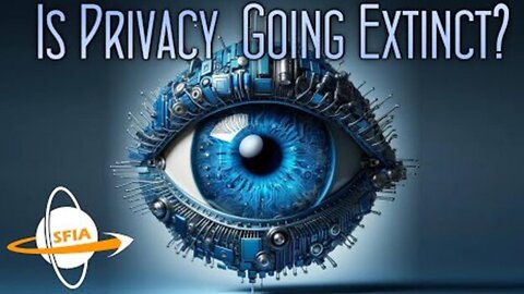 IS PRIVACY GOING EXTINCT? - Science & Futurism with Isaac Arthur