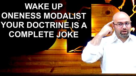 How To Rapidly Destroy Oneness Modalist Doctrine: Chris Lasala