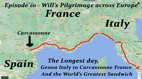 Pilgrimage 10- The Road to Carcassonne and the World's Greatest Sandwich