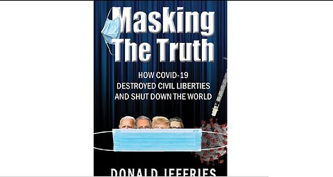 Liberty Conspiracy Intel Ammo: Author Don Jeffries on COVID, Govt Oppression, Jab Danger p2 of 2