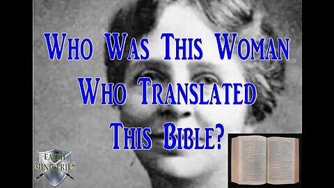 Who was this woman who translated this Bible?