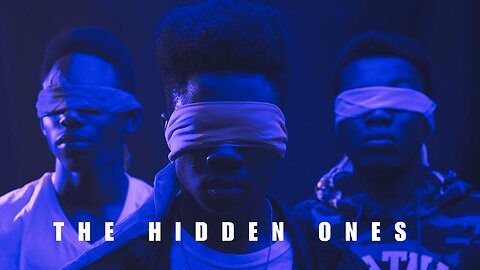 THE HIDDEN ONES