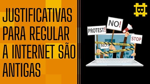 Justificativas para regular softwares e a Internet ocorrem desde o século passado - [CORTE]