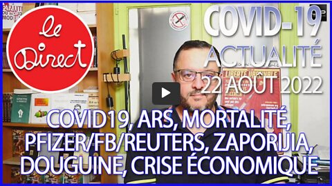 Direct 22 août 22 Covid19, ARS, Mortalité, PfizerFBReuters,