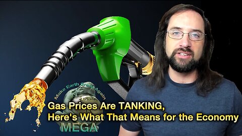 Gas Prices Are TANKING, Here's What That Means for the Economy