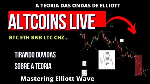 ALTCOINS live 12/11/22 | PROPORCIONALIDADES + tira duvidas sobre ONDAS DE ELLIOTT