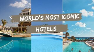 Most Beautiful Hotels Around the World