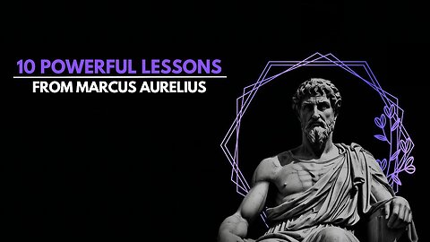 10 Powerful Lessons from Marcus Aurelius | Stoic Wisdom for Personal Growth