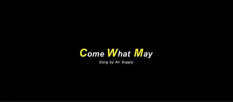 Come What May Song by Air Supply