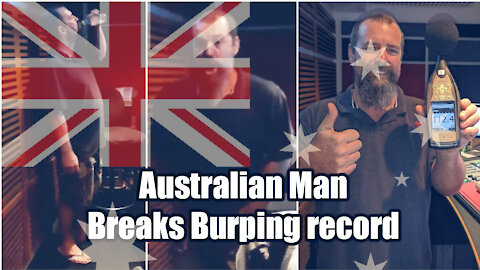 Australian🦘 man Breaks Burping😲 World record