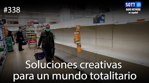 Soluciones creativas para un mundo totalitario