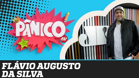 Flávio Augusto da Silva - Pânico - 20/09/19