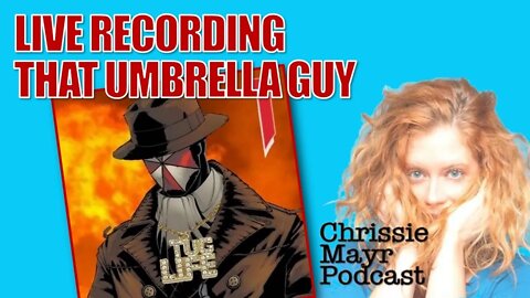 LIVE Chrissie Mayr Podcast with That Umbrella Guy! Amber Heard & Johnny Depp BACKLASH