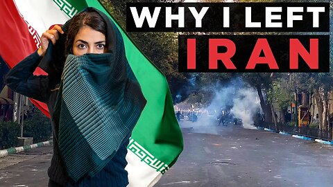 Why I Left Iran