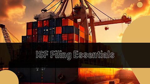 Navigating ISF Filing for Medical Devices: Ensuring Smooth Customs Clearance