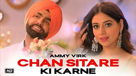 Chann sittare ki karne New song 2023