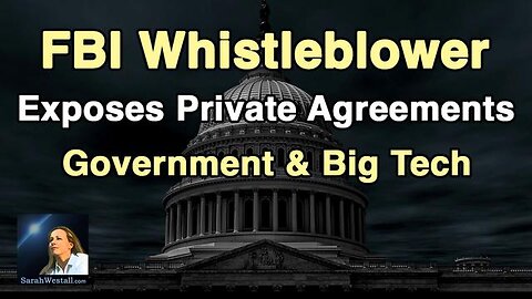 WEAPONIZED GOVERNMENT HAS ILLEGAL PRIVATE AGREEMENTS W/ FBI WHISTLEBLOWER NATE CAIN