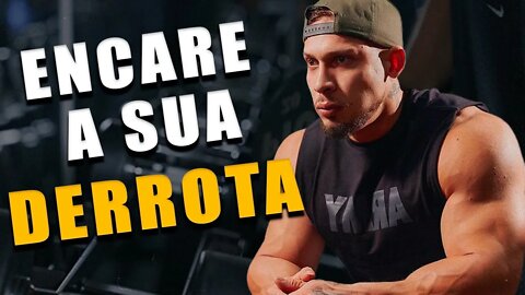 ENCARE A SUA DERROTA - Motivação Bodybuiding 2022