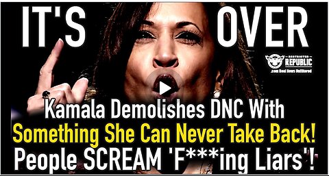 IT'S OVER! Kamala DESTROYS DNC With Something She Can Never Take Back! People SCREAM