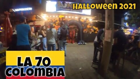 Medellin Colombia - La 70 | Halloween 2021