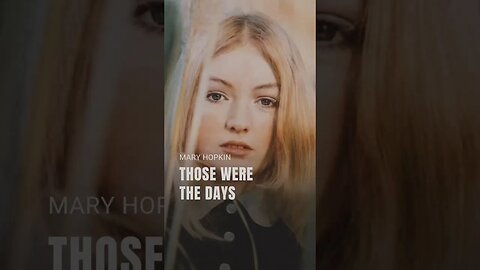 Mary Hopkin • Those were the days (lyric video) #Shorts