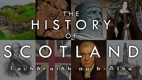 The History of Scotland