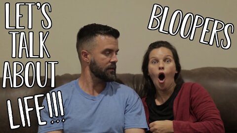 Mom & Dad Sit Down Talk!!!/ Laugh with us/ Bloopers/ LIFE!!!