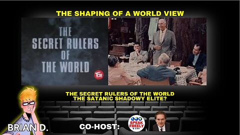 The Secret Rulers of the World - The Satanic Shadowy Elite?