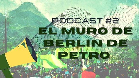 El Muro de Berlin de Petro