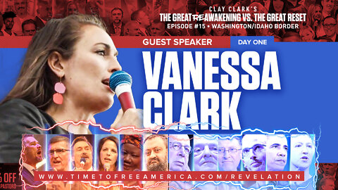 Vanessa Clark | Why NOW Is Your Time and America's Time to ReAwaken