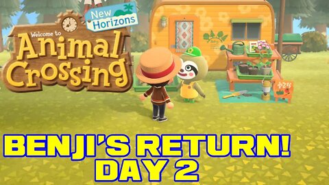 Animal Crossing: New Horizons - Benji's Return! - Day 2 😎Benjamillion