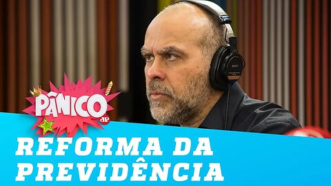 Alexandre Borges: reforma da Previdência vai resolver grande parte dos problemas do governo