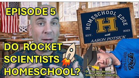 Homeschool Edge Podcast - Ep5 - Do Rocket Scientists Homeschool?