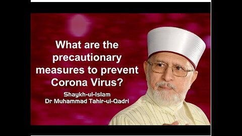 What are the Precautionary Measures to Prevent Corona Virus? | Dr Muhammad Tahir-ul-Qadri