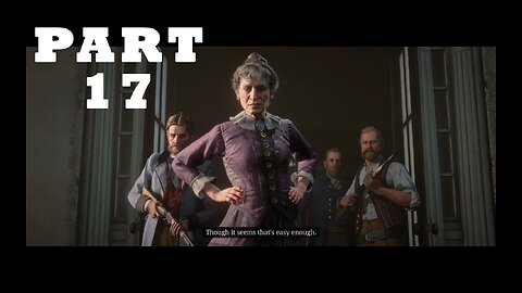 Red Dead Redemption 2 - Walkthrough Gameplay Part17-An Honest Mistake&Advertising,TheNewAmericanArt2