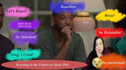 REACTING TO UNCLE PHIL'S TRIBUTE ON FRESH PRINCE REUNION!