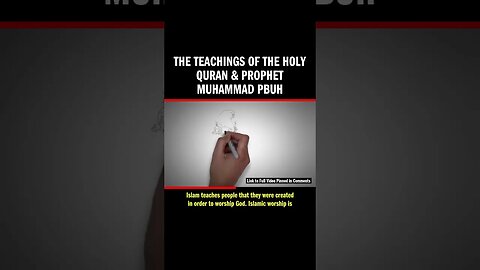 The Teachings of the Holy Quran & Prophet Muhammad PBUH