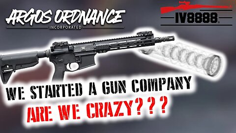 We Started a Gun Company...Are we CRAZY???